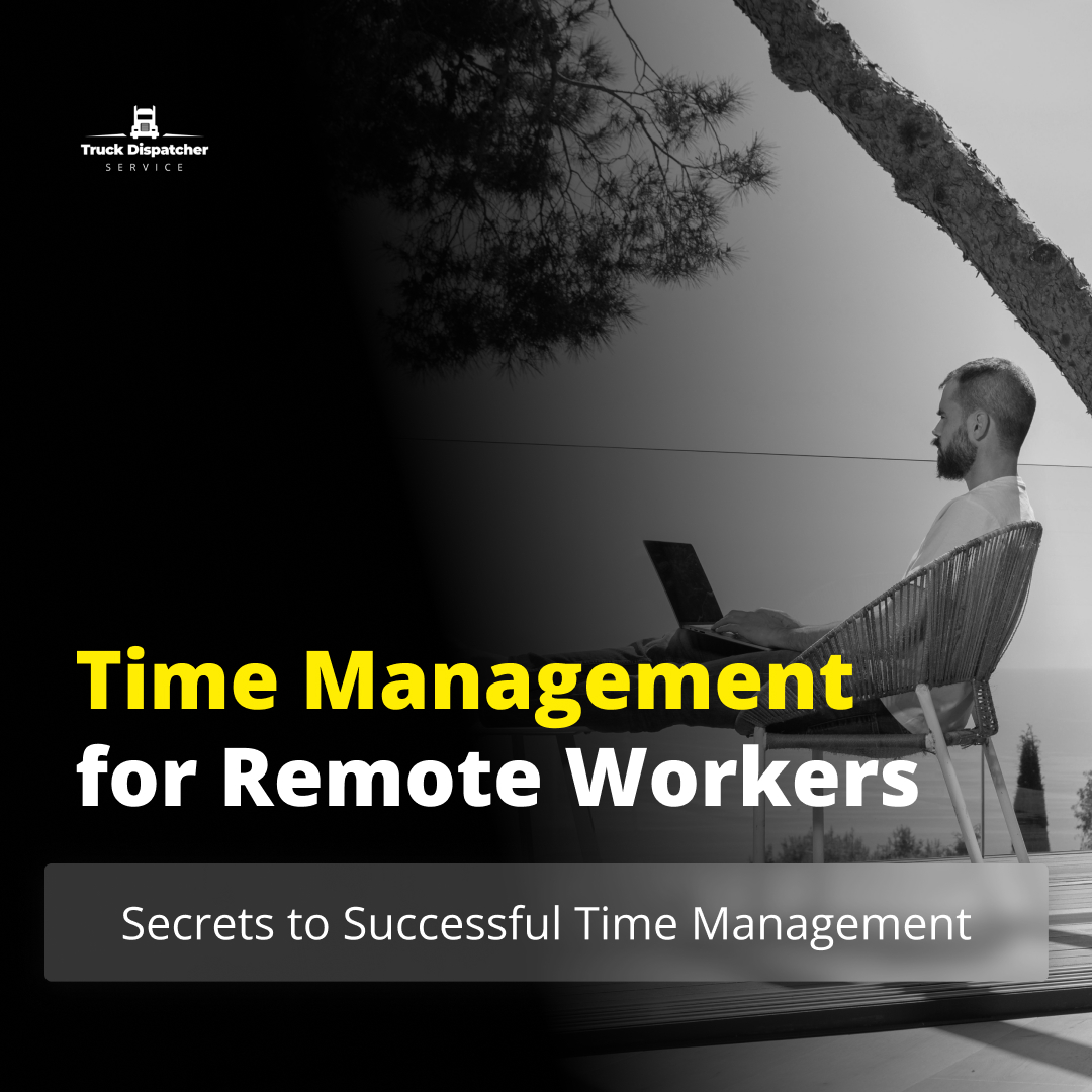 Time Management for Remote Workers: Secrets to Successful Time Management